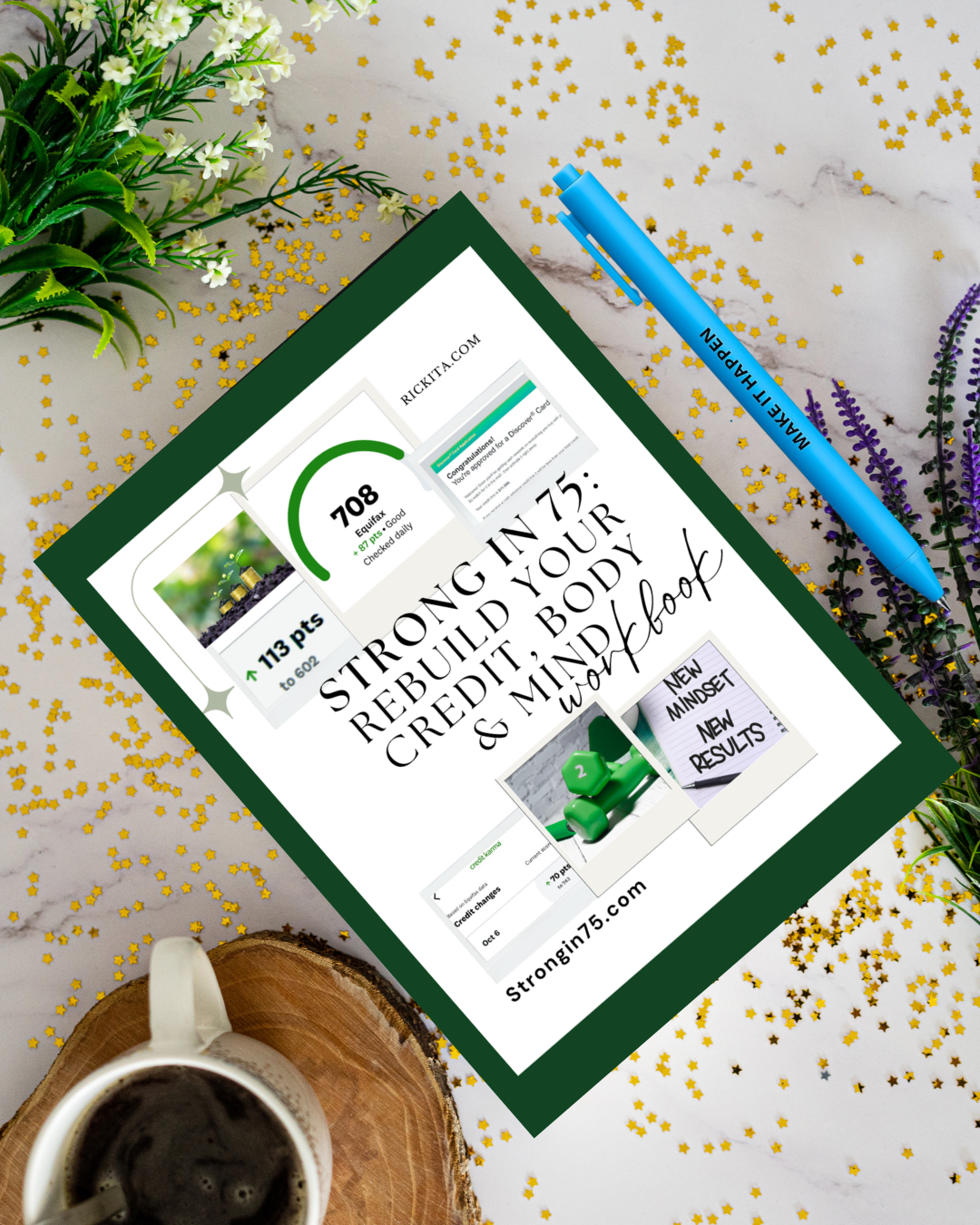 Strong in 75: Rebuild Your Mind, Body & Life Workbook